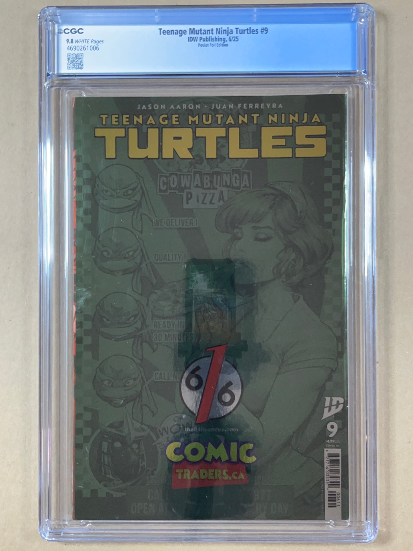 TEENAGE MUTANT NINJA TURTLES #9 CGC 9.8 - POULAT FOIL VARIANT - 2025 - HIGH GRADE
