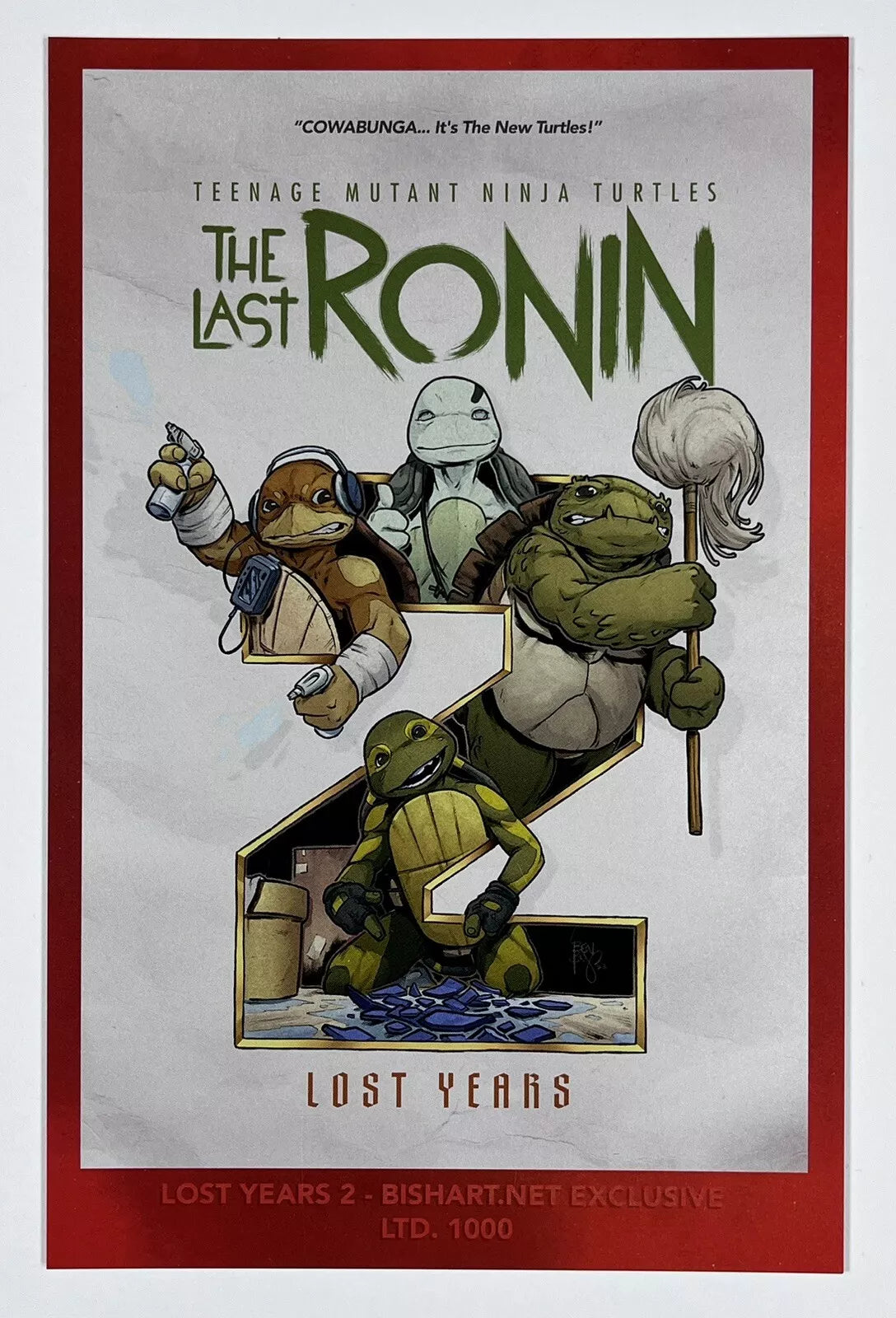 TMNT: THE LAST RONIN - LOST YEARS #2 - 2023 - NM+ - BEN BISHOP VARIANT