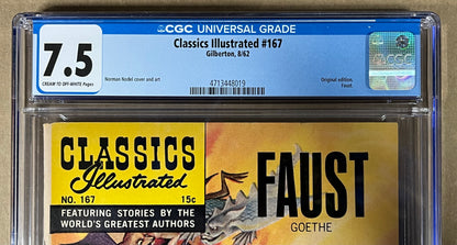 CLASSICS ILLUSTRATED #167 CGC 7.5 - 1962 - 1ST EDITION - GILBERTON - SILVER AGE