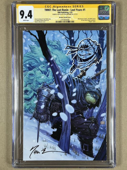 TMNT: THE LAST RONIN - LOST YEARS #1 CGC SS 9.4 - SIGNED & SKETCH BY RYAN BROWNE
