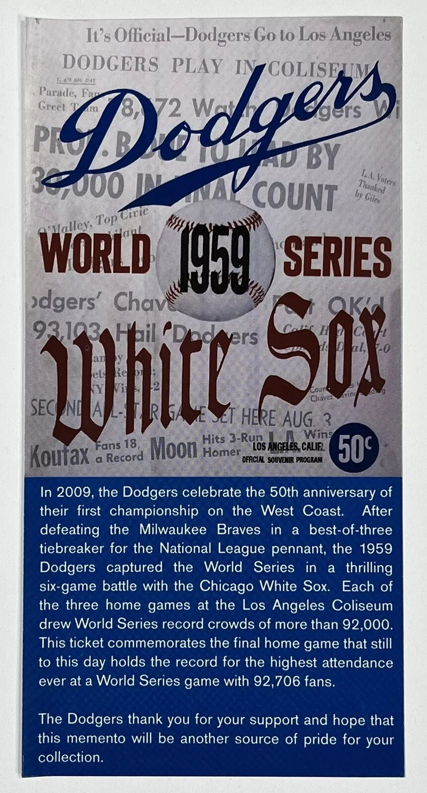 50TH ANNIVIVERSARY DODGERS 1ST CHAMPIONSHIP IN LA - WORLD SERIES 1959 - CERAMIC TICKET STUB - 2009